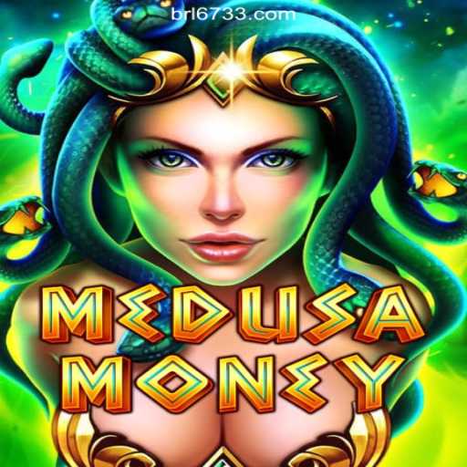 MedusaMoney: A Thrilling Adventure on the 6733.COM Platform - Official Slots Brasil #1